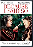 Because I Said So (Widescreen Edition) - DVD