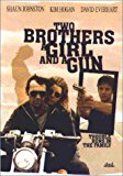 Two Brothers A Girl And A Gun - DVD