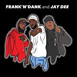 Frank'n'dank And Jay Dee RSD 2017 Red Vinyl Ltd. Edition - Vinyl