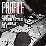Giant Single: Profile Records Rap Anthology Vol. 1 RSD 2017 Vinyl