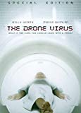 The Drone Virus - Dvd