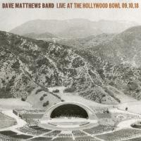 Dave Matthews Band Live At The Hollywood Bowl 09.10.18