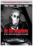 Dr. Strangelove Or How I Learned To Stop Worrying And Love The Bomb (40th Anniversary Special Edition) - Dvd