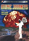 Atomic Journeys - Welcome To Ground Zero - Dvd