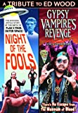 Night Of The Fools (2004) / Gypsy Vampire''s Revenge (2007) - Dvd