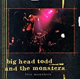 Live Monsters By Big Head Todd & The Monsters (1998) - Live - Audio Cd
