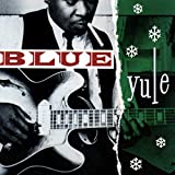 Blue Yule/christmas Blues And R&b Classics - Audio Cd