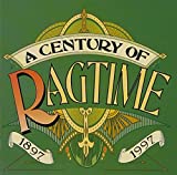 A Century Of Ragtime (1897 - 1997) - Audio Cd