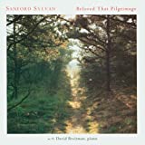 Beloved That Pilgrimage / Sanford Sylvan, David Breitman - Audio Cd