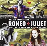 William Shakespeare's Romeo + Juliet: Music From The Motion Picture (1996 version) - Audio Cd