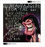18 Headbangers From The 80''s - Audio Cd