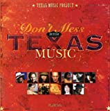 Don''t Mess With Texas Music - Audio Cd