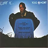 Life Is...too $hort - Audio Cd