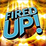 Fired Up! - Audio Cd