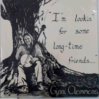 I'm Lookin' For Some Long-Time Friends