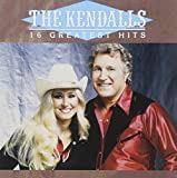The Kendalls: 16 Greatest Hits - Audio Cd