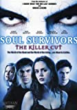 Soul Survivors (the Killer Cut) - Dvd