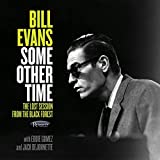 Bill Evans- Some Other Time: The Lost Session From The Black Forest -rsd20-2 - Vinyl