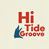 Hi Tide Groove [vinyl] - Vinyl