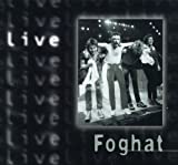 Foghat: Live - Audio Cd