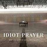 Idiot Prayer: Nick Cave Alone At Alexandra Palace - Vinyl