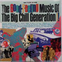The Good-Feeling Music of The Big Chill Generation Volume Two