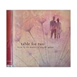 Table For Two: Music By The Masters Of Acoustic Guitar - Audio Cd