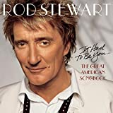 It Had To Be You... The Great American Songbook - Audio Cd