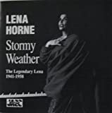 Stormy Weather: The Legendary Lena 1941-1958 - Audio Cd