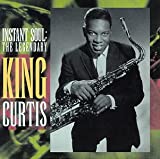 Instant Soul: The Legendary King Curtis - Audio Cd