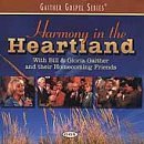 Harmony In The Heartland With Bill & Gloria Gaither - Audio Cd