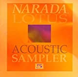 Narada Lotus Acoustic Sampler 5 - Audio Cd