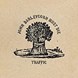 John Barleycorn Must Die [lp] - Vinyl