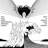 Van Dyke Parks Orchestrates Vernica Valerio: Only In America - Vinyl