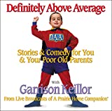 Definitely Above Average: Stories & Comedy For You & Your Poor Old Parents - Audio Cd