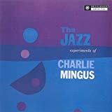The Jazz Experiments Of Charles Mingus - Vinyl