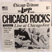 Chicago Rocks Volume II The Loop FM 98 1981