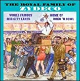 The Royal Family Of Zydeco - Rock N'' Bowl - Audio Cd