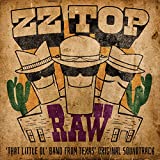Raw (''that Little Ol'' Band From Texas'' Original Soundtrack) - Vinyl
