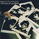 Walk On The Wild Side: Best Of Lou Reed - Audio Cd
