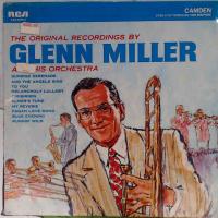 The Original Recording By Glenn Miller and His Orchestra 