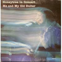 Honeytree in Concert: Me and My Old Guitar