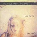Honey''s Dead - Audio Cd