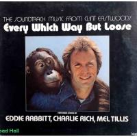 The Soundtrack Music From Clint Eastwood's Every Which Way But Loose 