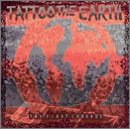 Tattoo The Earth: First Crusade - Audio Cd