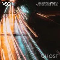 Ghost:  Vitamin String Quartet Performs Death Cad for Cutie