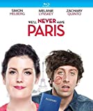 We''ll Never Have Paris - Blu-ray