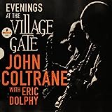 Evenings At The Village Gate: John Coltrane With Eric Dolphy [2 Lp] - Vinyl