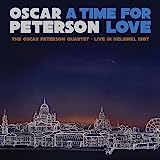 A Time For Love: The Oscar Peterson Quartet - Live In Helsinki, 1987 - Vinyl