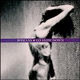 Go Slow Down - Audio Cd